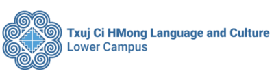 Txuj Ci HMong Language and Culture - Lower Campus